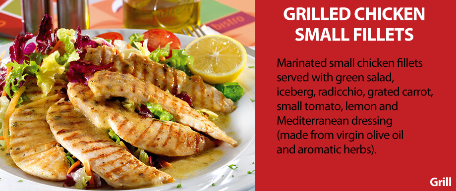 GRILLED SMALL CHICKEN FILLETS